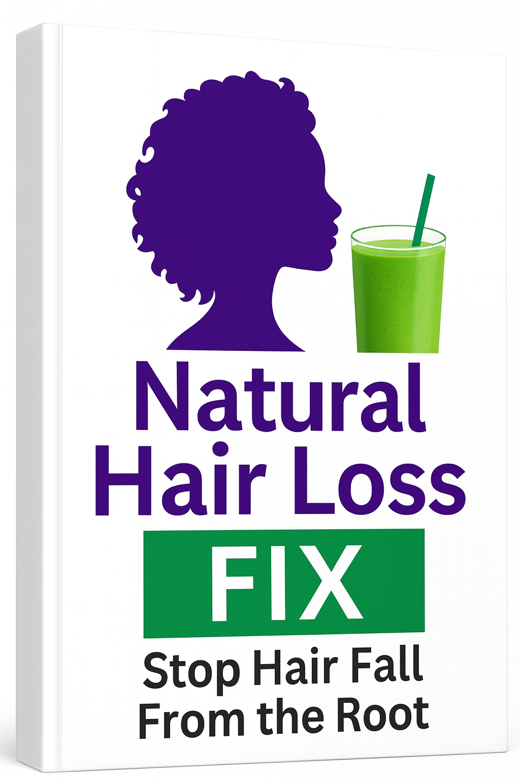 Natural Hair Loss Fix: Stop Hair Fall From the Root.